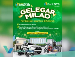 Nikmati margin spesial dan DP 0% di Promo Gelegar Milad Bank NTB Syariah 2025